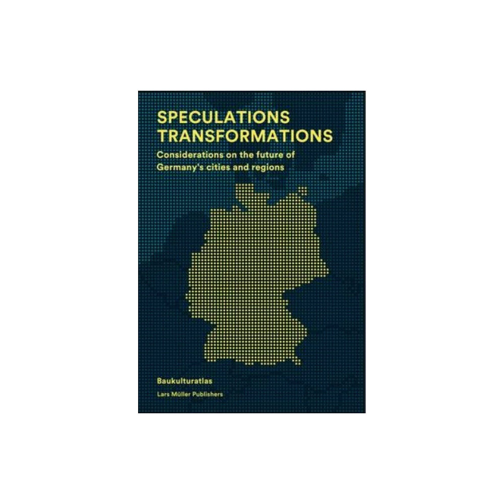 Lars Muller Publishers Speculations Transformations (inbunden, eng)