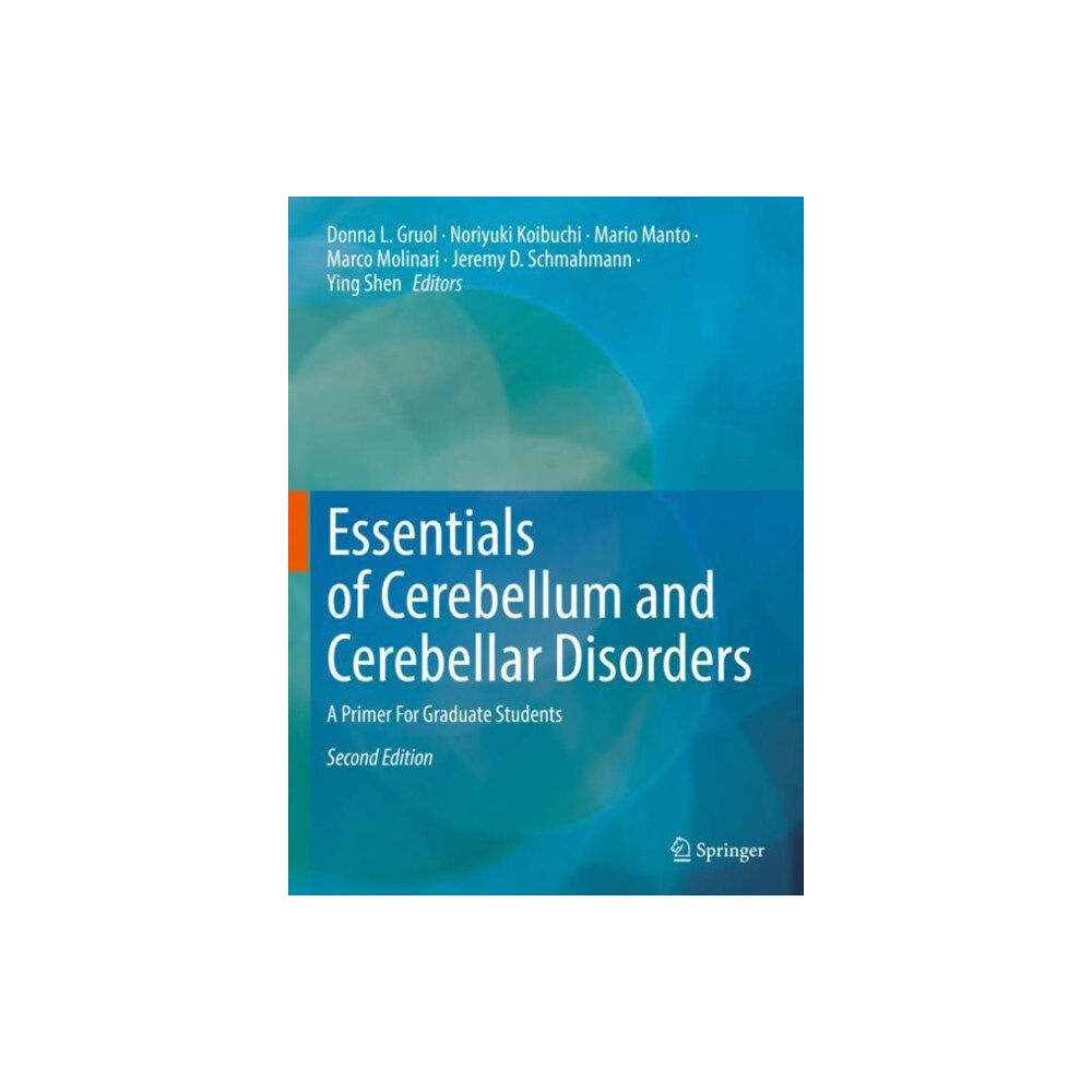 Springer International Publishing AG Essentials of Cerebellum and Cerebellar Disorders (inbunden, eng)