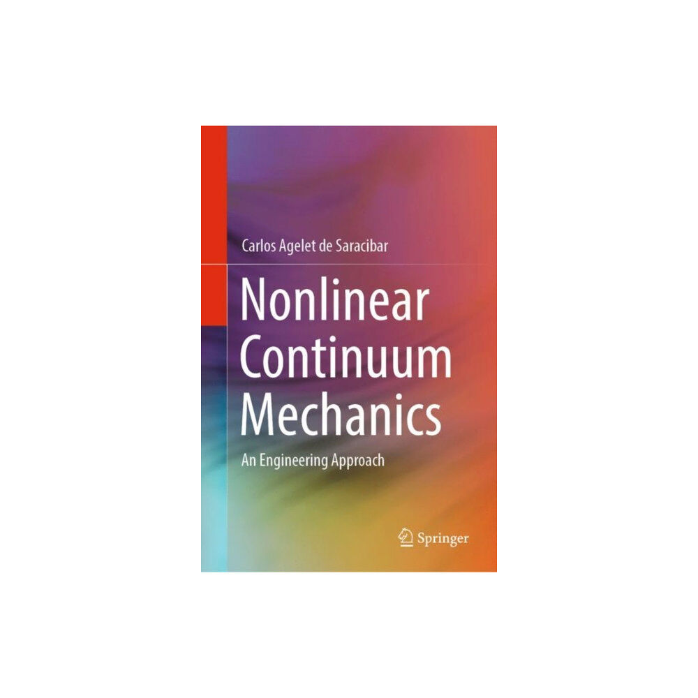 Springer International Publishing AG Nonlinear Continuum Mechanics (inbunden, eng)