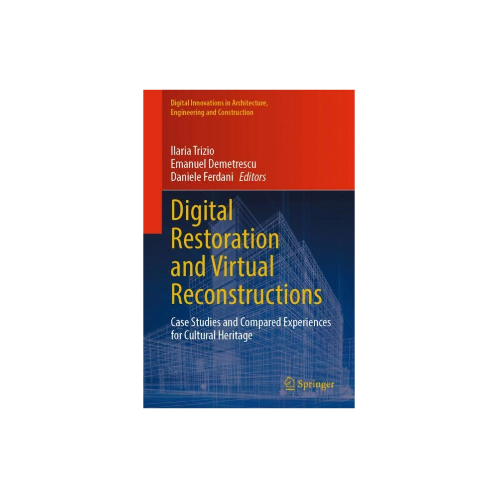 Springer International Publishing AG Digital Restoration and Virtual Reconstructions (inbunden, eng)