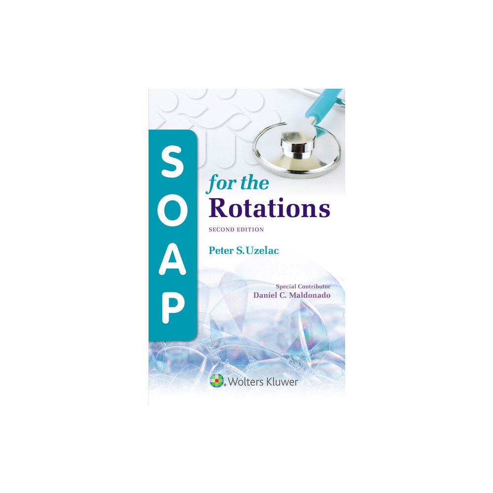 Wolters Kluwer Health SOAP for the Rotations (häftad, eng)