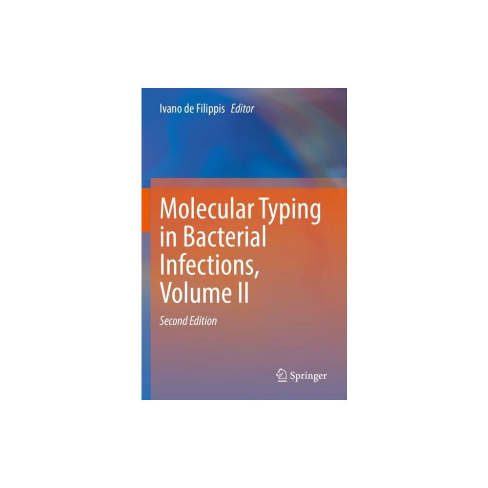 Springer Nature Switzerland AG Molecular Typing in Bacterial Infections, Volume II (inbunden, eng)