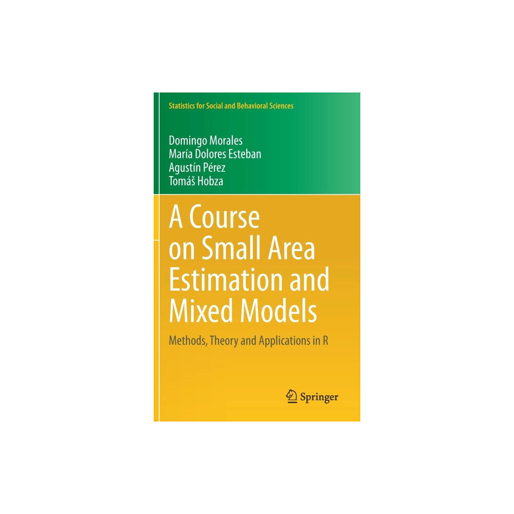 Springer Nature Switzerland AG A Course on Small Area Estimation and Mixed Models (inbunden, eng)