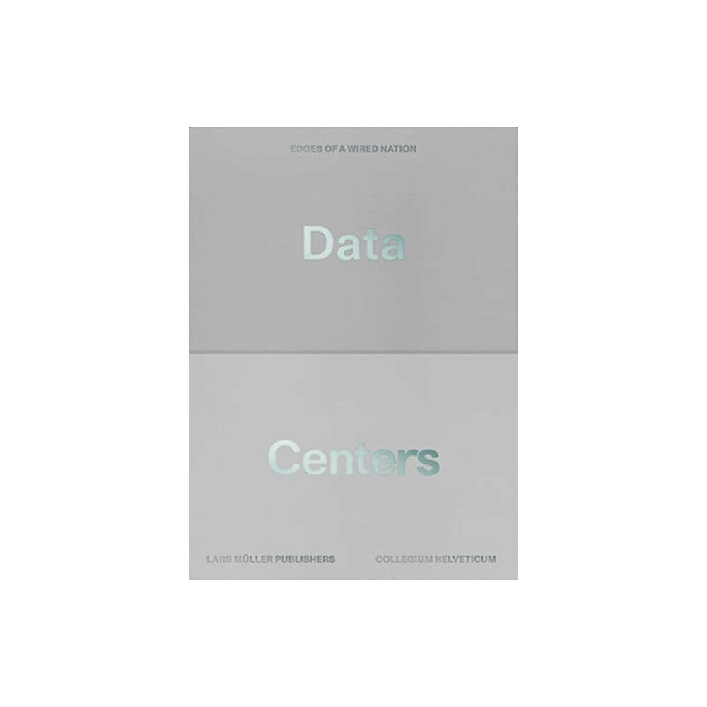 Lars Muller Publishers Data Centers (häftad, eng)