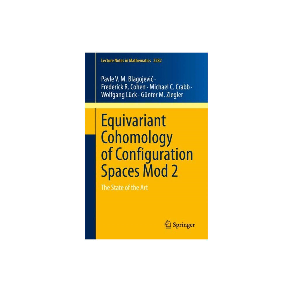 Springer Nature Switzerland AG Equivariant Cohomology of Configuration Spaces Mod 2 (häftad, eng)