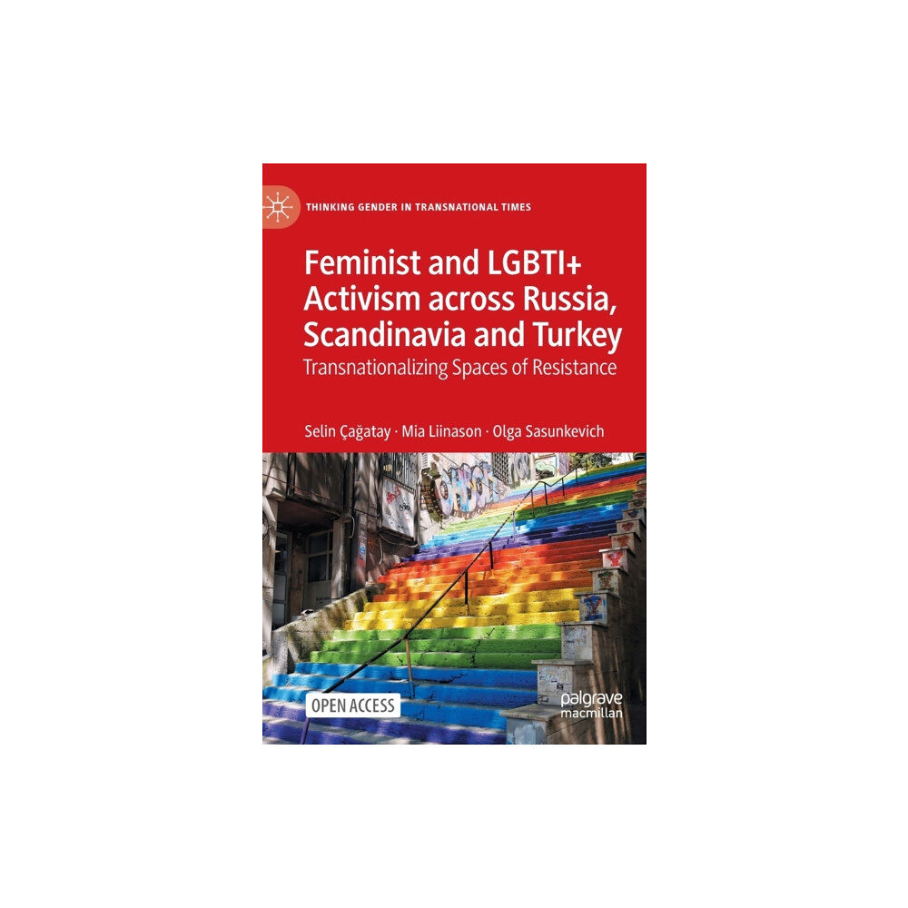 Springer Nature Switzerland AG Feminist and LGBTI+ Activism across Russia, Scandinavia and Turkey (inbunden, eng)