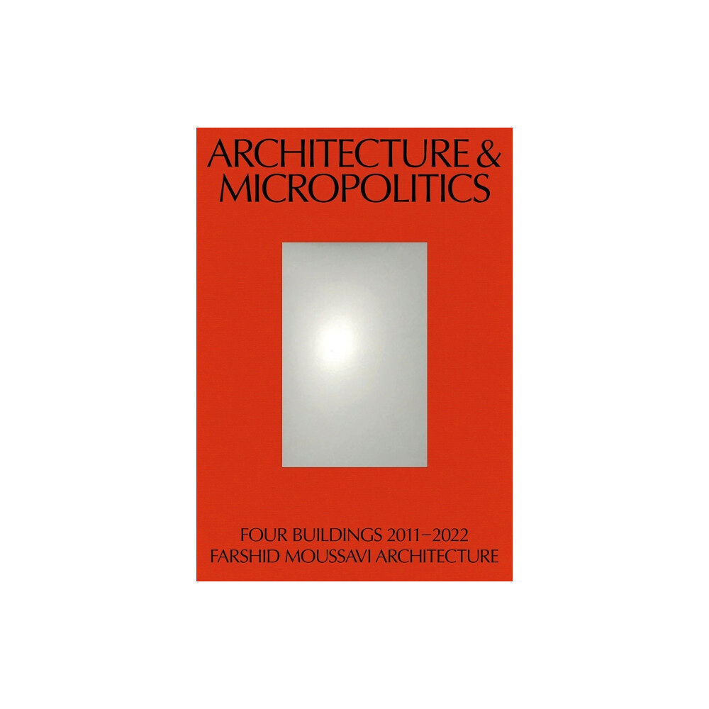 Park Books Architecture & Micropolitics (häftad, eng)