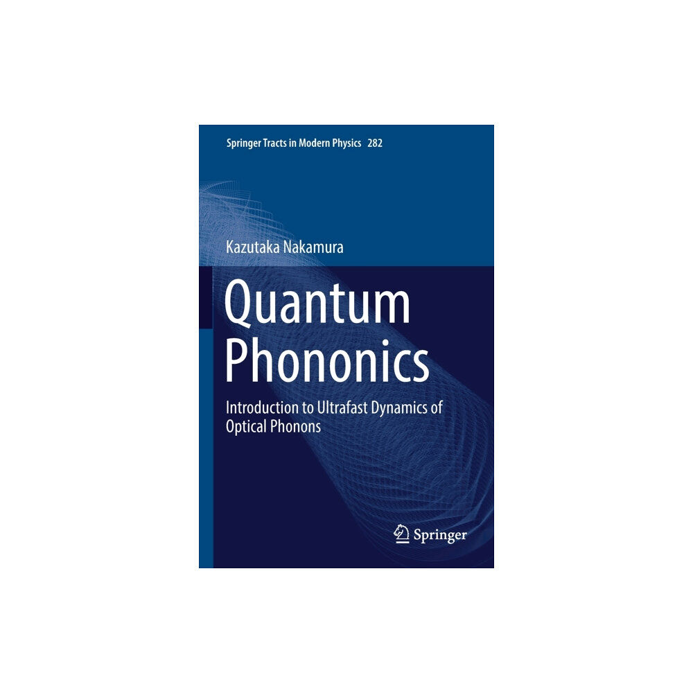 Springer Nature Switzerland AG Quantum Phononics (häftad, eng)