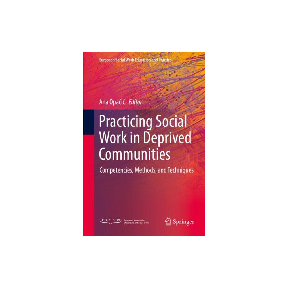 Springer Nature Switzerland AG Practicing Social Work in Deprived Communities (inbunden, eng)