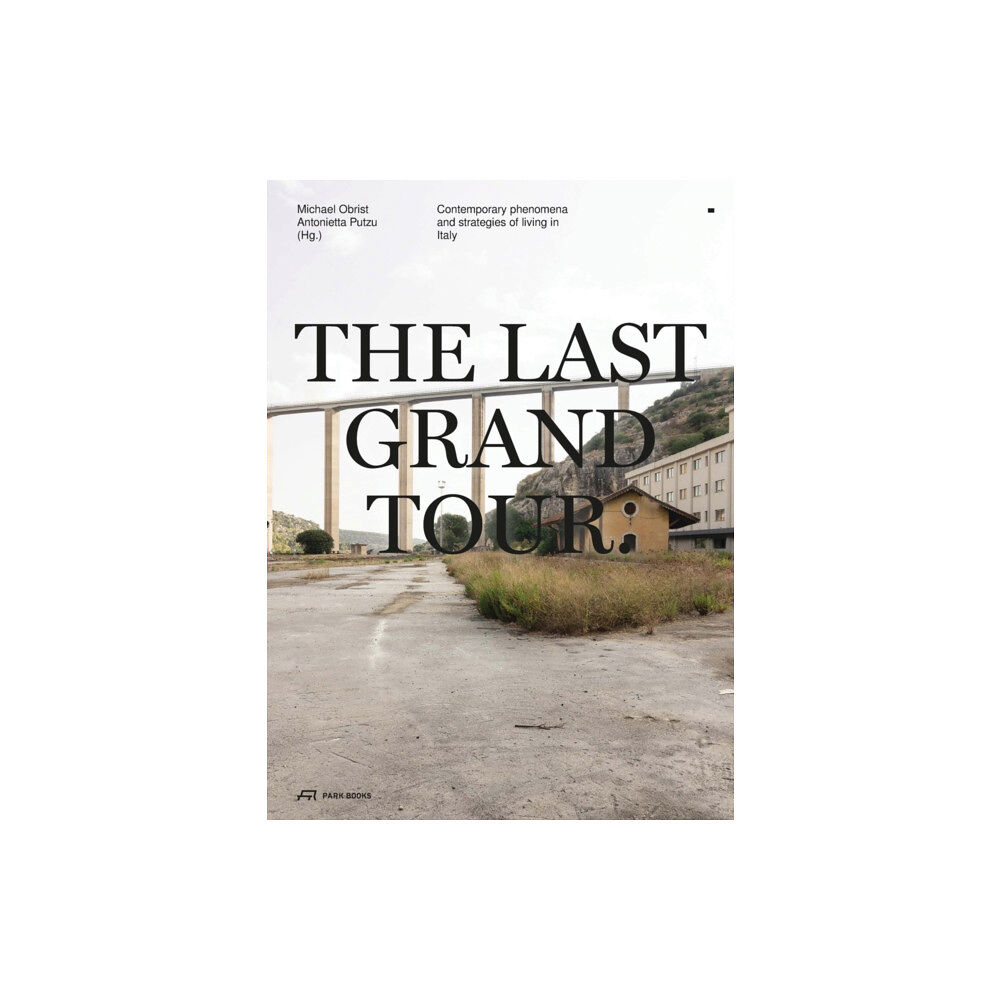 Park Books The Last Grand Tour (häftad, eng)