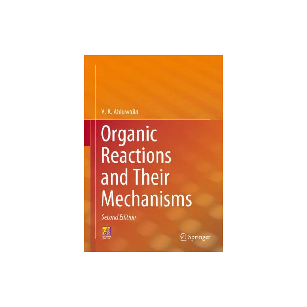 Springer International Publishing AG Organic Reactions and Their Mechanisms (inbunden, eng)