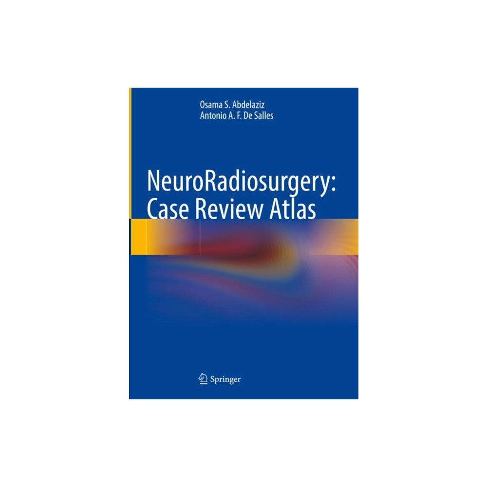 Springer International Publishing AG NeuroRadiosurgery: Case Review Atlas (inbunden, eng)