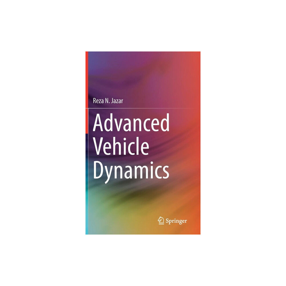 Springer Nature Switzerland AG Advanced Vehicle Dynamics (inbunden, eng)