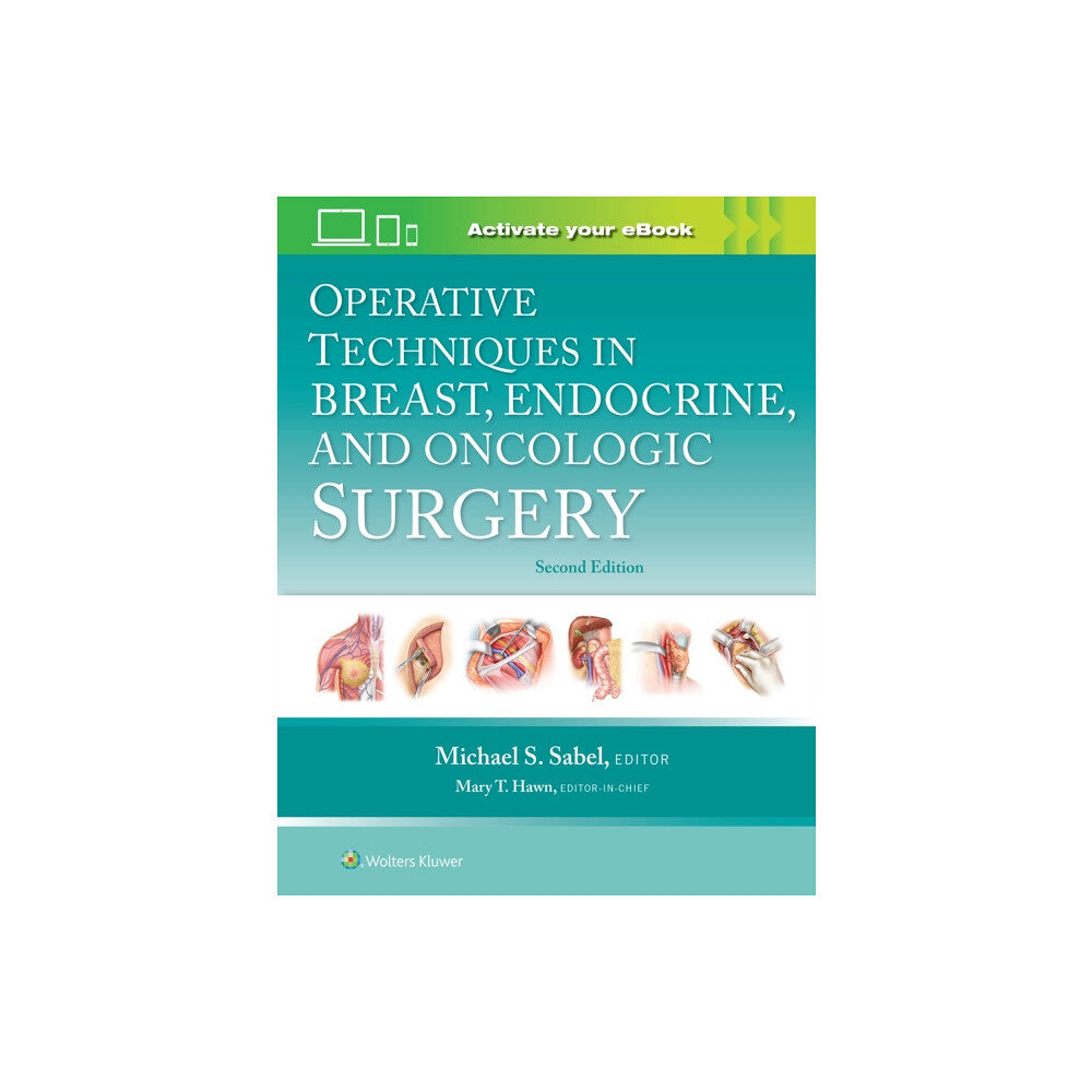 Wolters Kluwer Health Operative Techniques in Breast, Endocrine, and Oncologic Surgery: Print + eBook with Multimedia (inbunden, eng)