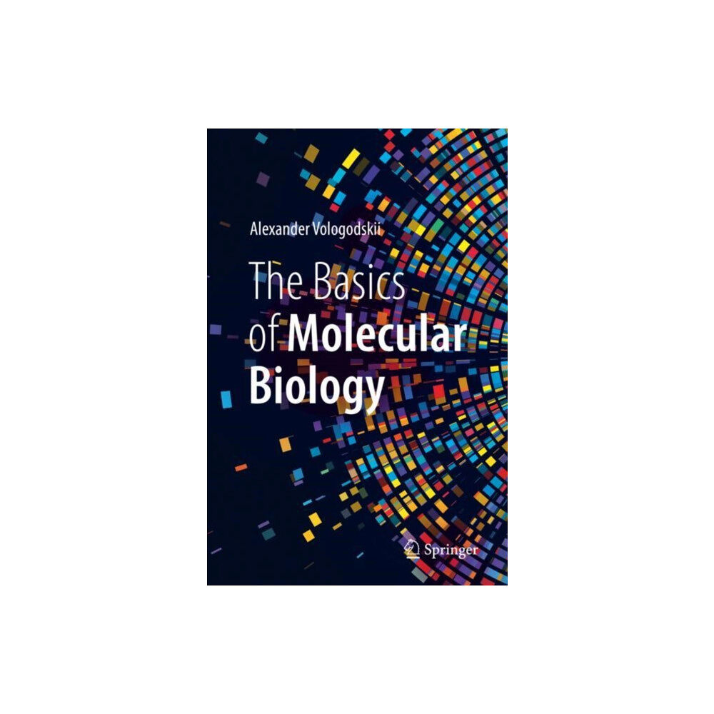 Springer International Publishing AG The Basics of Molecular Biology (häftad, eng)