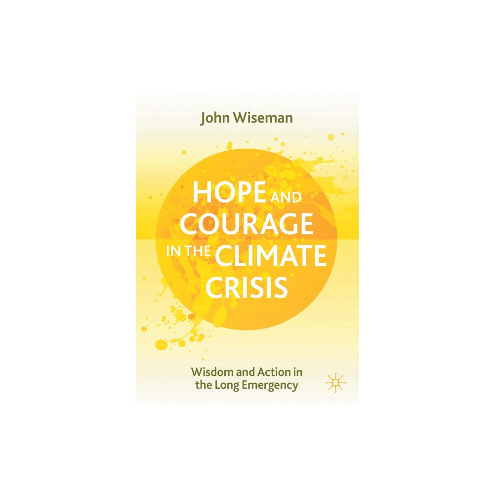 Springer Nature Switzerland AG Hope and Courage in the Climate Crisis (häftad, eng)