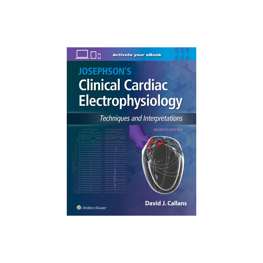 Wolters Kluwer Health Josephson's Clinical Cardiac Electrophysiology (inbunden, eng)