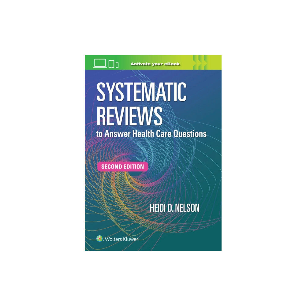 Wolters Kluwer Health Systematic Reviews to Answer Health Care Questions (häftad, eng)