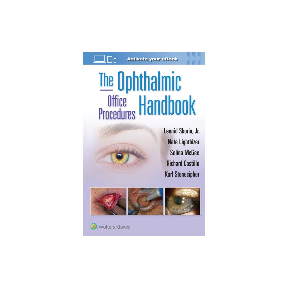 Wolters Kluwer Health The Ophthalmic Office Procedures Handbook: Print + eBook with Multimedia (häftad, eng)