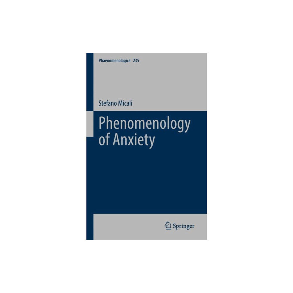 Springer Nature Switzerland AG Phenomenology of Anxiety (inbunden, eng)