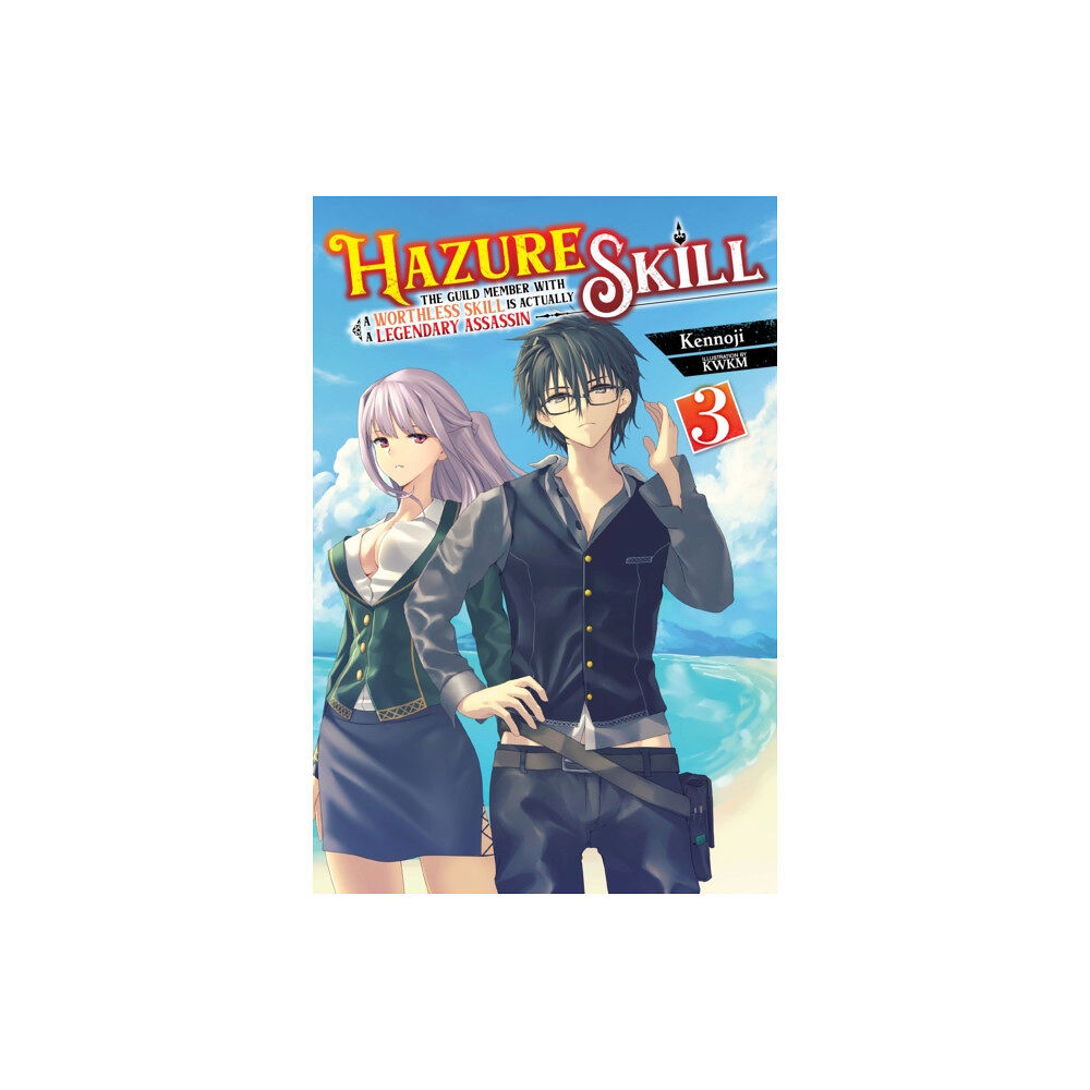 Little, Brown & Company Hazure Skill: The Guild Member with a Worthless Skill Is Actually a Legendary Assassin, Vol. 3 LN (häftad, eng)