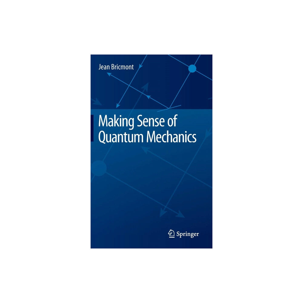 Springer International Publishing AG Making Sense of Quantum Mechanics (inbunden, eng)