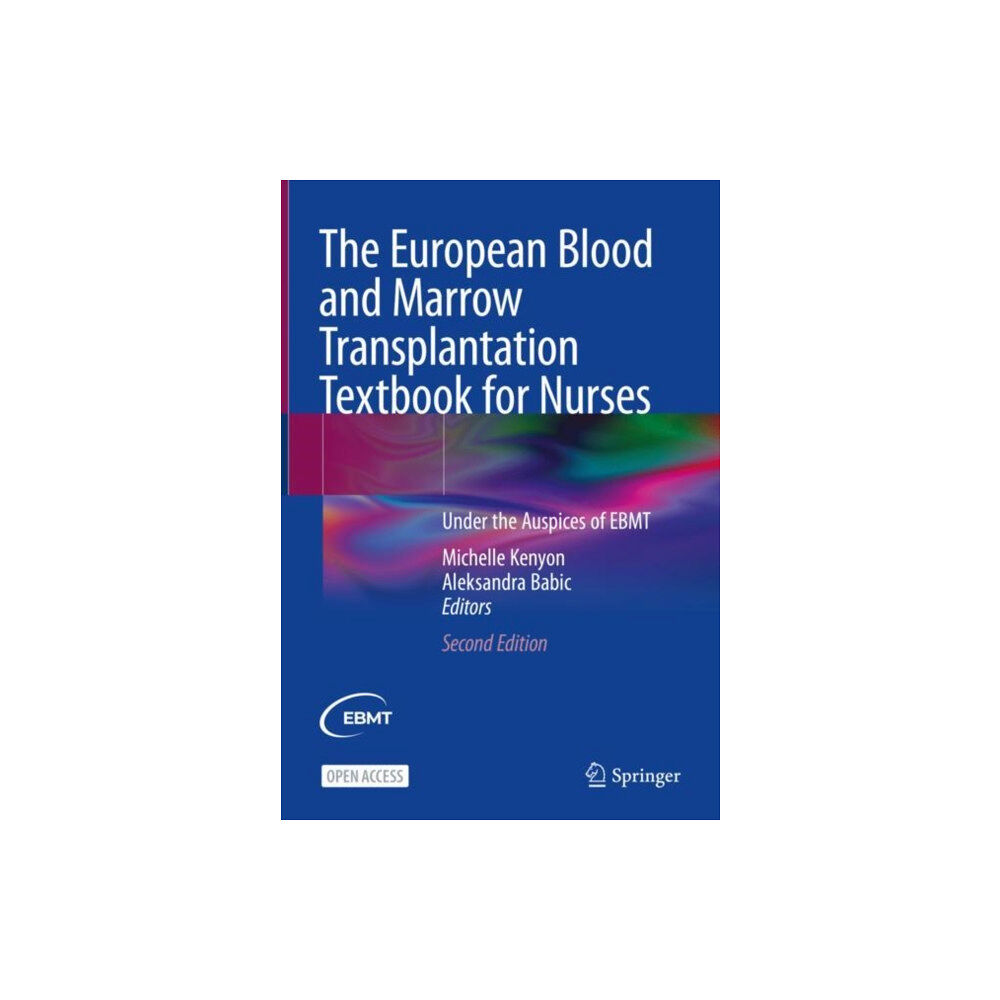 Springer International Publishing AG The European Blood and Marrow Transplantation Textbook for Nurses (inbunden, eng)