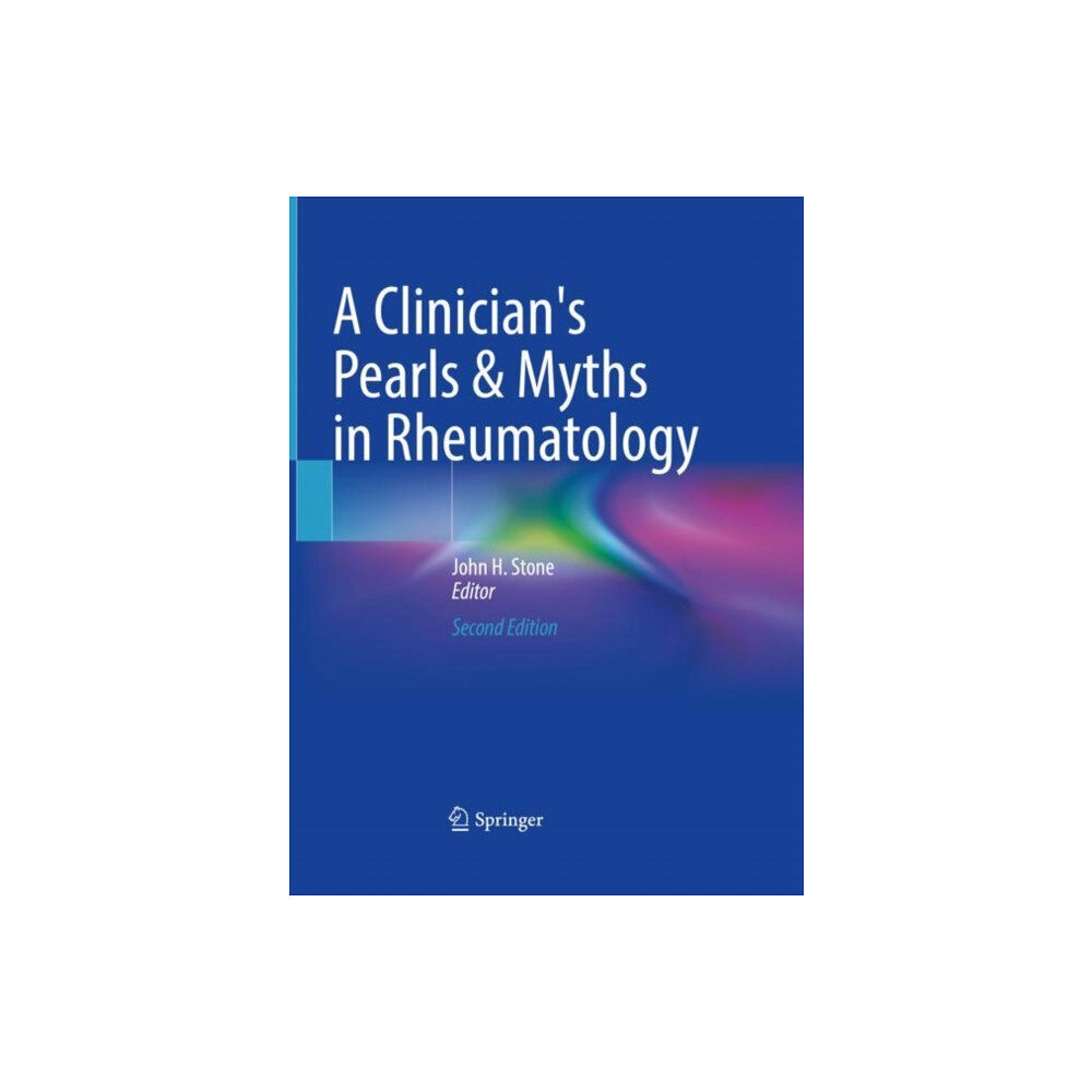 Springer International Publishing AG A Clinician's Pearls & Myths in Rheumatology (inbunden, eng)