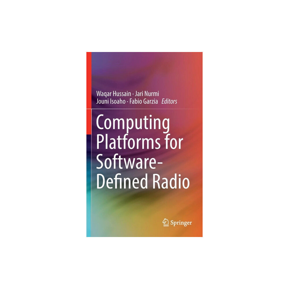 Springer International Publishing AG Computing Platforms for Software-Defined Radio (inbunden, eng)