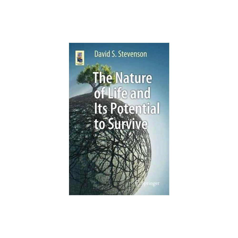 Springer International Publishing AG The Nature of Life and Its Potential to Survive (häftad, eng)