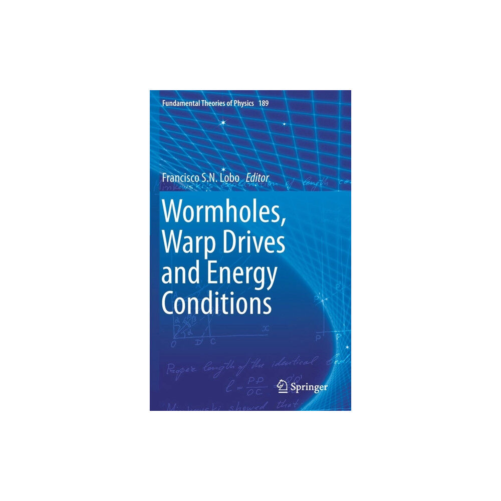 Springer International Publishing AG Wormholes, Warp Drives and Energy Conditions (inbunden, eng)