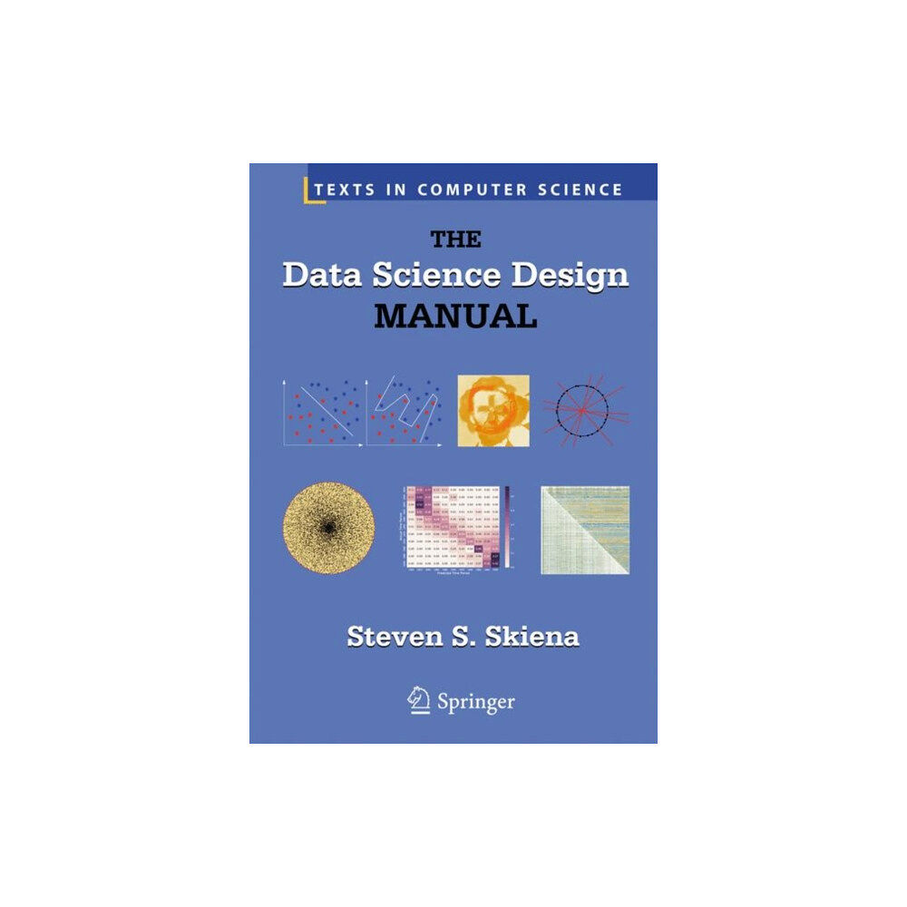 Springer International Publishing AG The Data Science Design Manual (inbunden, eng)