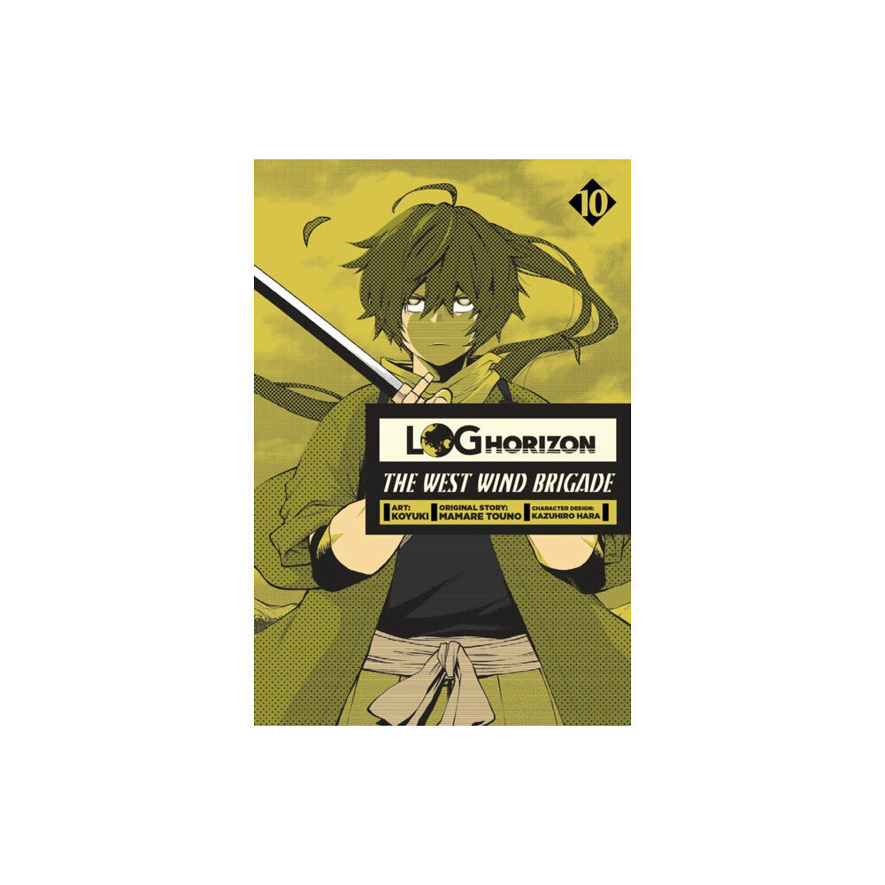 Little, Brown & Company Log Horizon: The West Wind Brigade, Vol. 10 (häftad, eng)