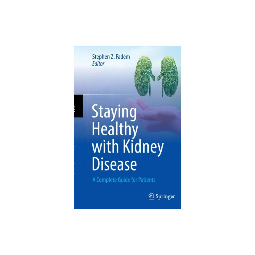 Springer Nature Switzerland AG Staying Healthy with Kidney Disease (häftad, eng)