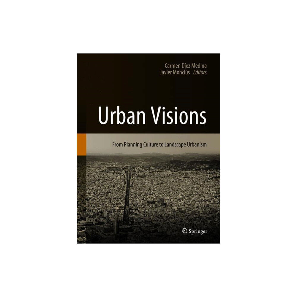 Springer International Publishing AG Urban Visions (inbunden, eng)