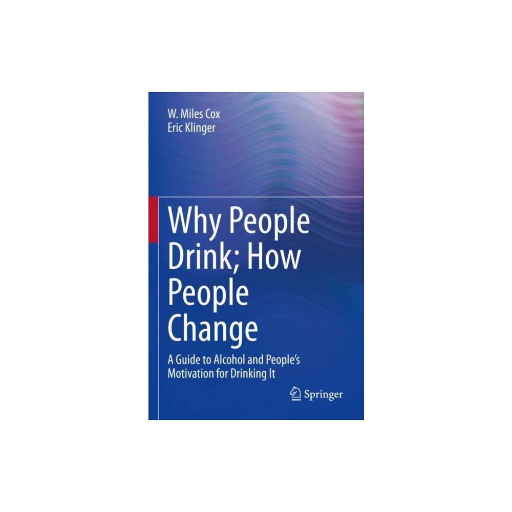 Springer Nature Switzerland AG Why People Drink; How People Change (häftad, eng)