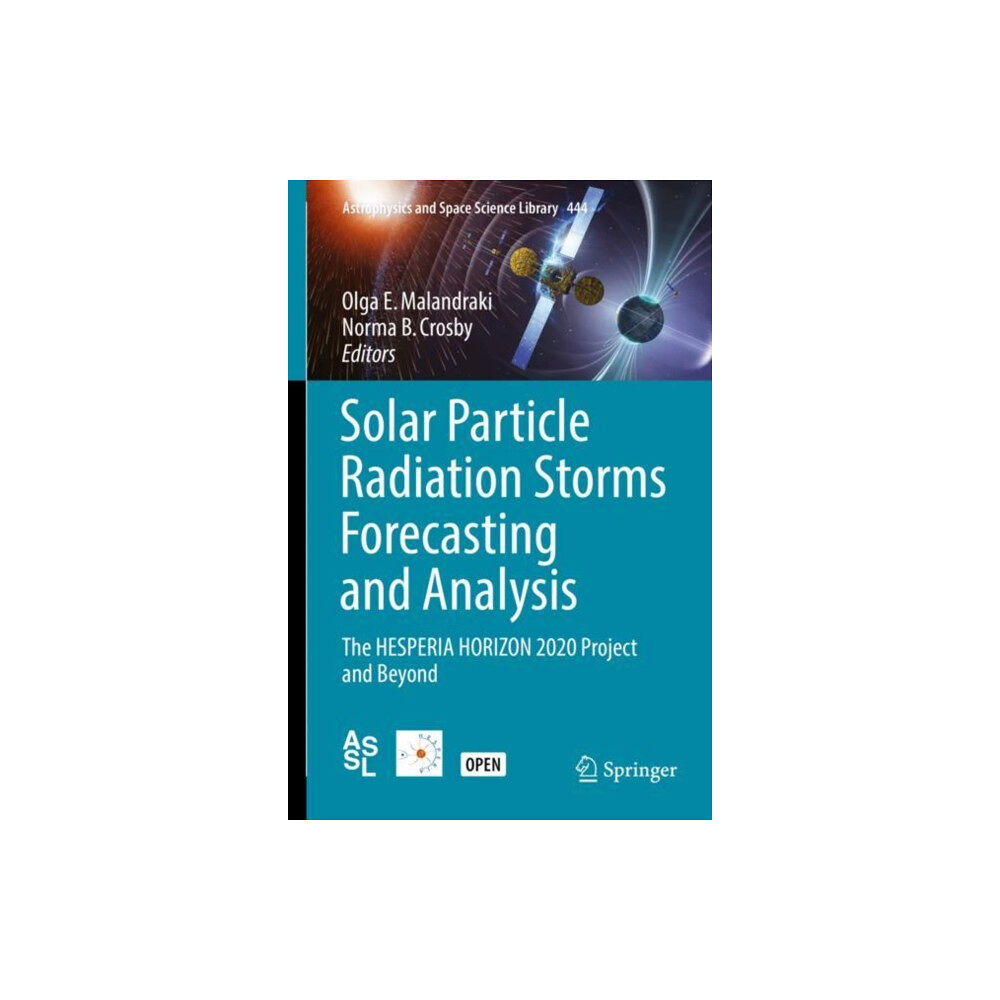 Springer International Publishing AG Solar Particle Radiation Storms Forecasting and Analysis (inbunden, eng)