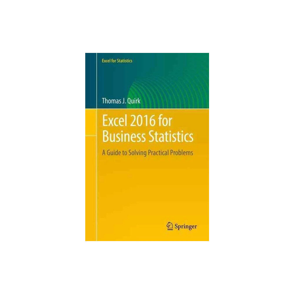 Springer International Publishing AG Excel 2016 for Business Statistics (häftad, eng)