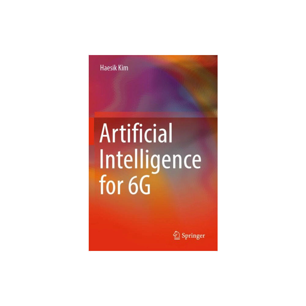 Springer Nature Switzerland AG Artificial Intelligence for 6G (häftad, eng)