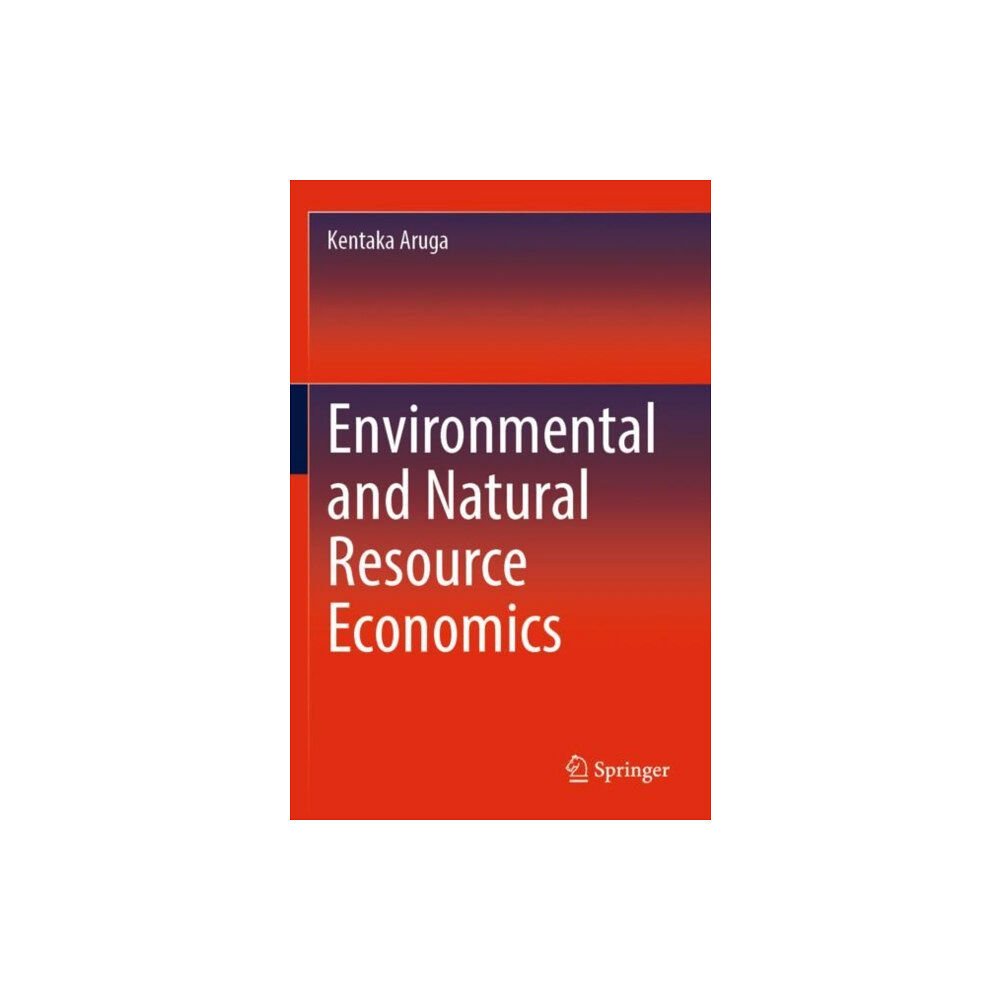 Springer Nature Switzerland AG Environmental and Natural Resource Economics (häftad, eng)