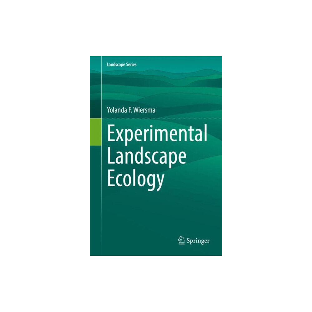 Springer Nature Switzerland AG Experimental Landscape Ecology (inbunden, eng)