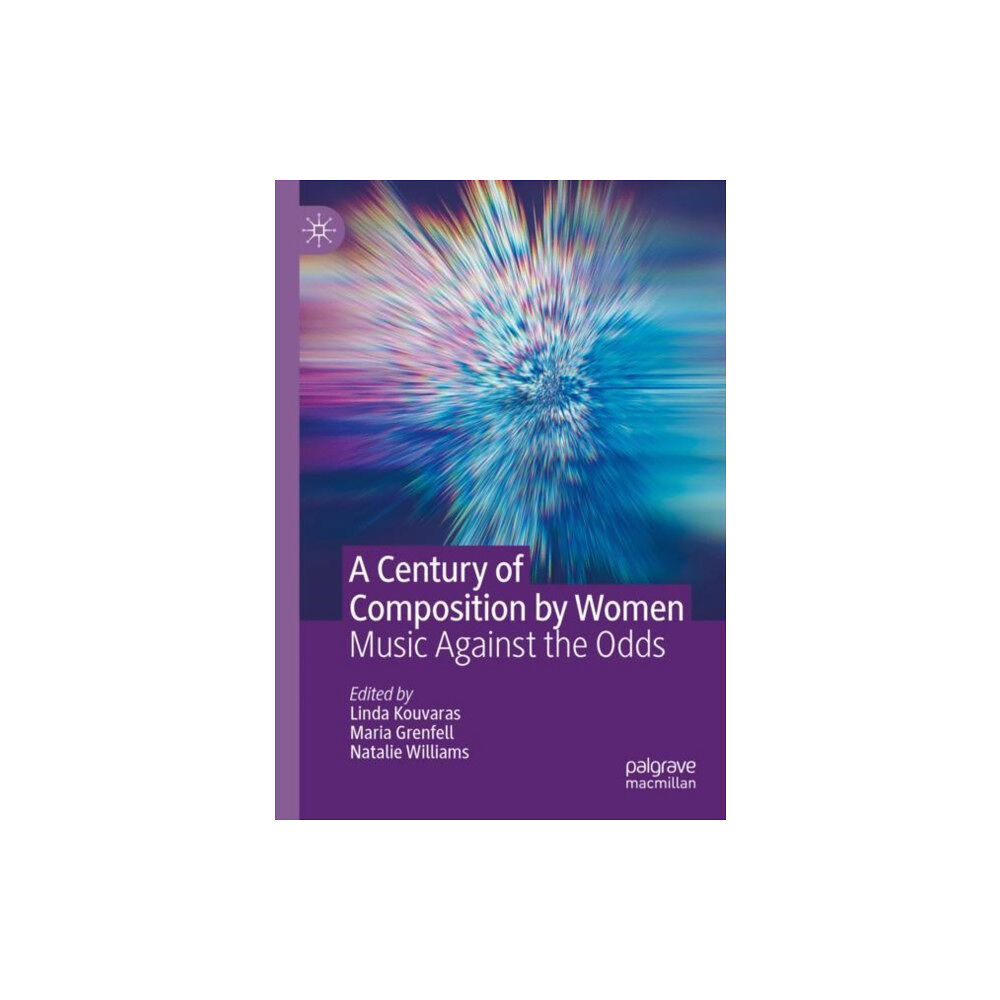 Springer Nature Switzerland AG A Century of Composition by Women (häftad, eng)