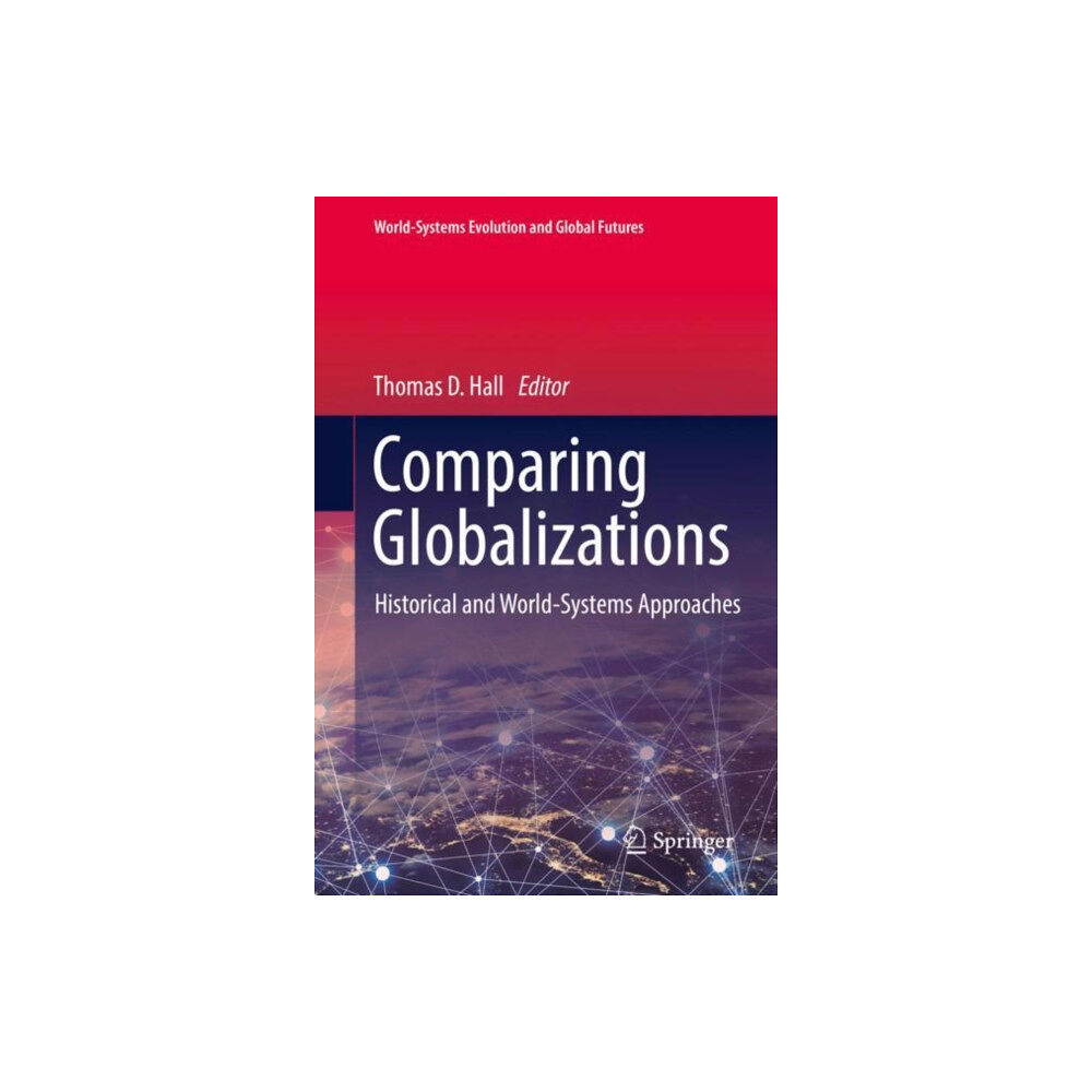 Springer International Publishing AG Comparing Globalizations (inbunden, eng)