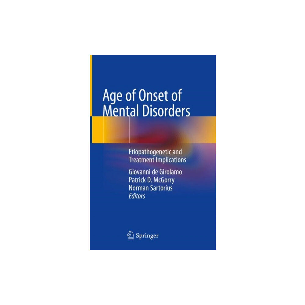 Springer International Publishing AG Age of Onset of Mental Disorders (inbunden, eng)