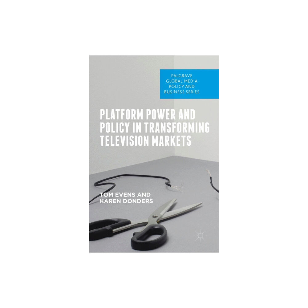 Springer International Publishing AG Platform Power and Policy in Transforming Television Markets (inbunden, eng)