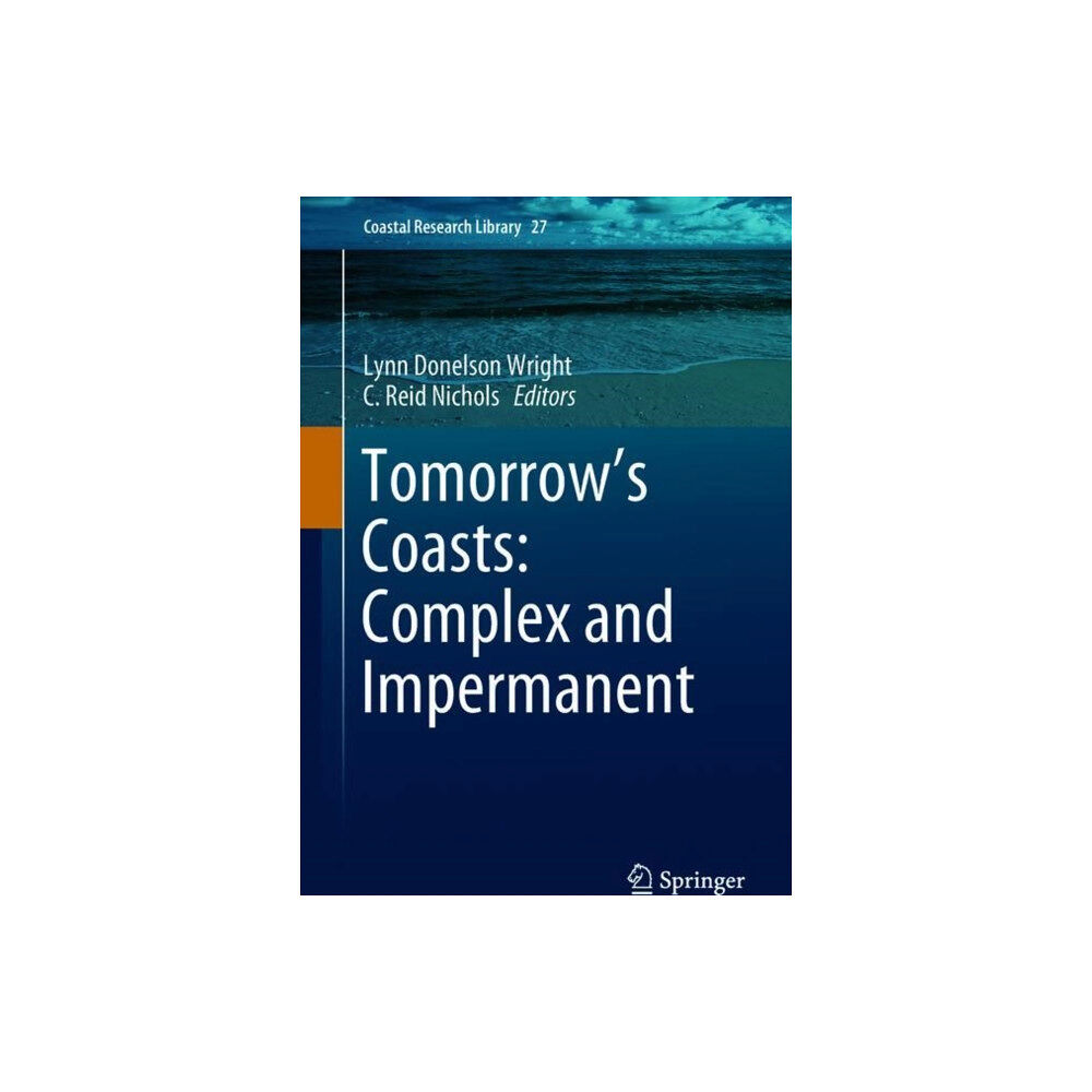 Springer International Publishing AG Tomorrow's Coasts: Complex and Impermanent (inbunden, eng)