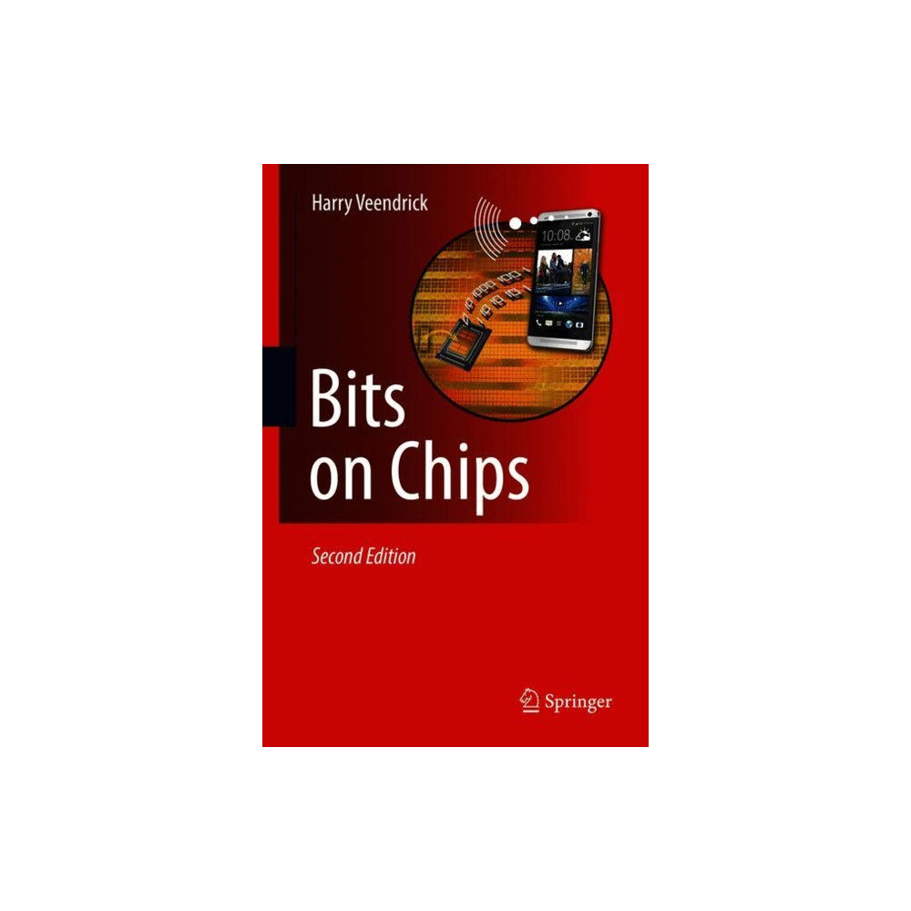 Springer International Publishing AG Bits on Chips (inbunden, eng)