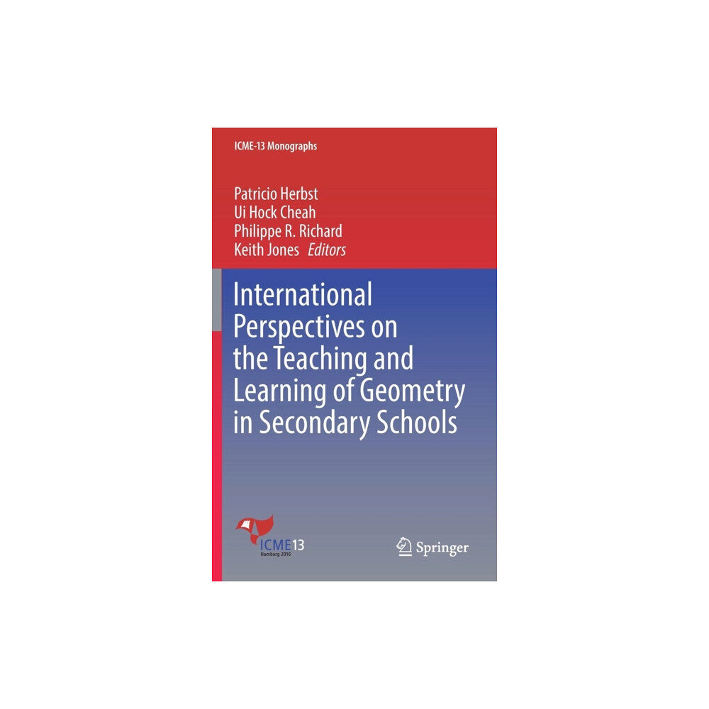 Springer International Publishing AG International Perspectives on the Teaching and Learning of Geometry in Secondary Schools (inbunden, eng)