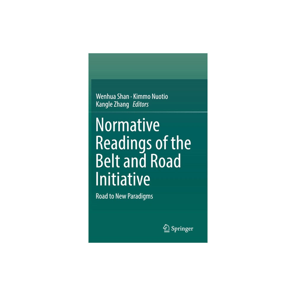 Springer International Publishing AG Normative Readings of the Belt and Road Initiative (inbunden, eng)