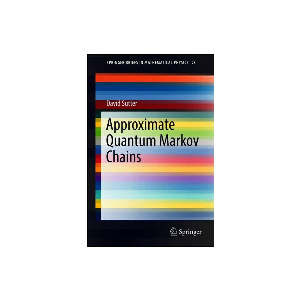 Springer International Publishing AG Approximate Quantum Markov Chains (häftad, eng)